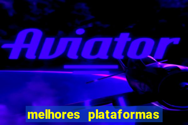 melhores plataformas de jogos que pagam